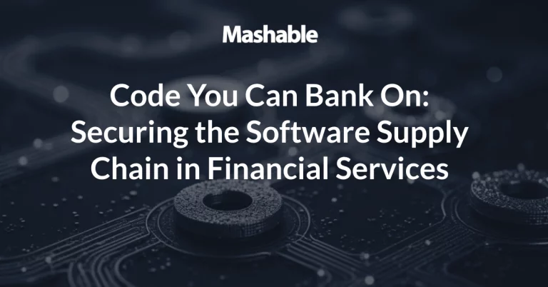 Code You Can Bank On: Securing the Software Supply Chain in Financial Services